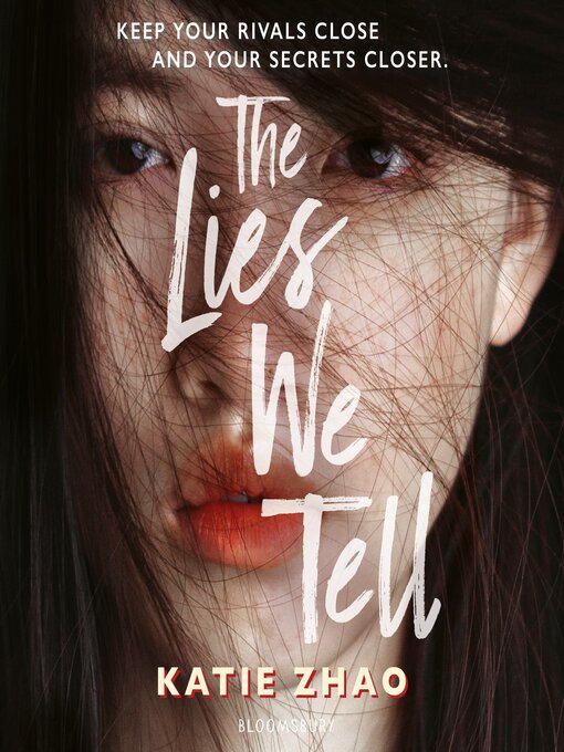 Title details for The Lies We Tell by Katie Zhao - Available
